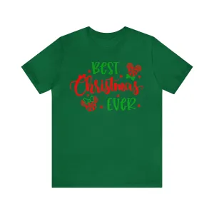 Best Christmas Ever Unisex Graphic Tee