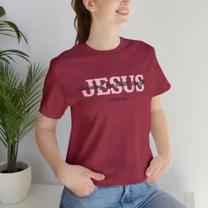 "Jesus is the way" Bella Canvas Unisex Jersey Short Sleeve Tee